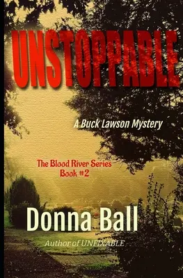 Nezastaviteľný: Záhada Bucka Lawsona - Unstoppable: A Buck Lawson Mystery