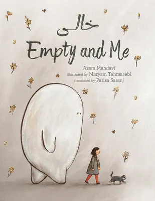 Prázdny a ja: Príbeh o priateľstve a strate - Empty and Me: A Tale of Friendship and Loss