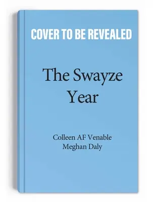 Rok Swayzeho: Nie si starý, len začínaš! - The Swayze Year: You're Not Old, You're Just Getting Started!