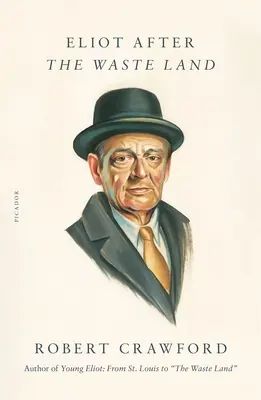 Eliot po Pustatine - Eliot After 'The Waste Land'