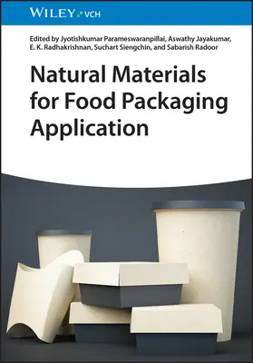 Prírodné materiály na balenie potravín - Natural Materials for Food Packaging Application
