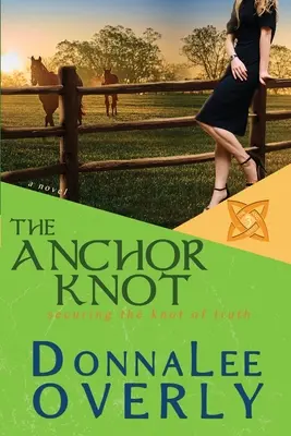 Kotvový uzol: zaistenie uzla pravdy - The Anchor Knot: securing the knot of truth