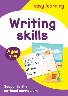 Kniha s aktivitami na rozvoj zručností v písaní pre deti od 7 do 9 rokov: ideálna na domáce učenie - Writing Skills Activity Book Ages 7-9: Ideal for Home Learning