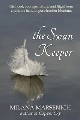 Strážca labutí - The Swan Keeper