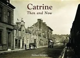 Catrine - Vtedy a teraz - Catrine - Then and Now
