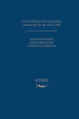 Sociálne vydanie Devonshirského rukopisu (Bl MS Add 17,492): Svazek 5 - A Social Edition of the Devonshire Manuscript (Bl MS Add 17,492): Volume 5