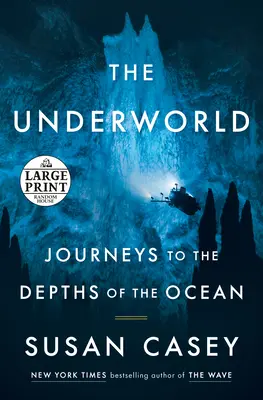 Podsvetie: Cesty do hlbín oceánu - The Underworld: Journeys to the Depths of the Ocean