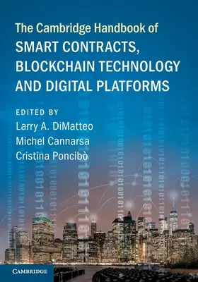 Cambridge Handbook of Smart Contracts, Blockchain Technology and Digital Platforms (Cambridgeská príručka inteligentných zmlúv, technológie blockchain a digitálnych platforiem) - The Cambridge Handbook of Smart Contracts, Blockchain Technology and Digital Platforms