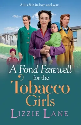 Láskavé rozlúčenie s tabakovými dievčatami - A Fond Farewell for the Tobacco Girls