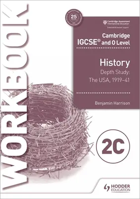 Cambridge Igcse and O Level History Workbook 2c - Depth Study (Pracovný zošit k dejinám na úrovni Cambridge Igcse a O): T - Cambridge Igcse and O Level History Workbook 2c - Depth Study: T