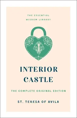 Interiérový zámok: Kompletné pôvodné vydanie - Interior Castle: The Complete Original Edition