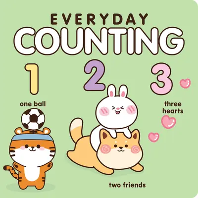 Každodenné počítanie: Naučte sa čísla s touto rozkošnou knihou - Everyday Counting: Learn Your Numbers with This Adorable Book