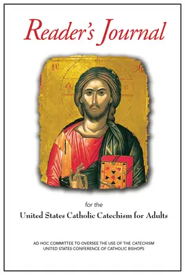 Katolícky katechizmus Spojených štátov amerických pre dospelých Čítanka - United States Catholic Catechism for Adults Reader's Journal