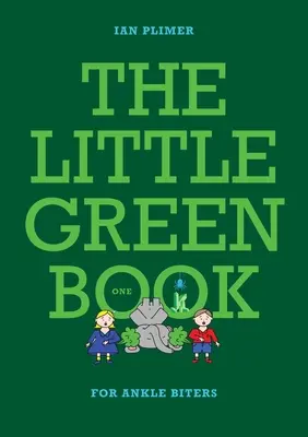 MALÁ ZELENÁ KNIŽKA - Pre hryzúcich členkov - THE LITTLE GREEN BOOK - For Ankle Biters