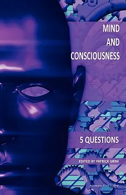 Myseľ a vedomie: 5 otázok - Mind and Consciousness: 5 Questions