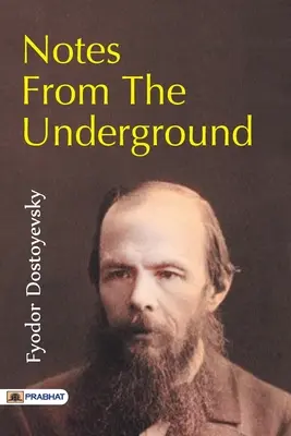 Zápisky z podsvetia - Notes from the Underground