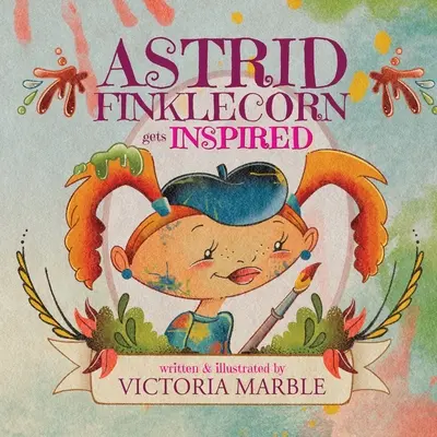 Astrid Finklecorn sa inšpiruje - Astrid Finklecorn Gets Inspired