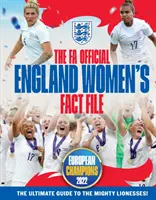 FA Official England Women's Fact File - Prečítajte si príbehy mocných levíc. Aktualizované pre rok 2023 - FA Official England Women's Fact File - Read the stories of the mighty Lionesses. Updated for 2023