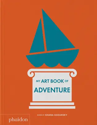 Moja kniha dobrodružstiev - My Art Book of Adventure