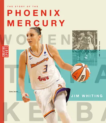 Príbeh klubu Phoenix Mercury - The Story of the Phoenix Mercury