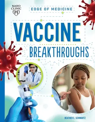 Prelomové objavy v oblasti vakcín - Vaccine Breakthroughs