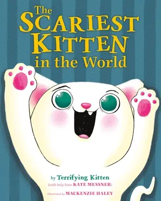 Najstrašidelnejšie mačiatko na svete - The Scariest Kitten in the World