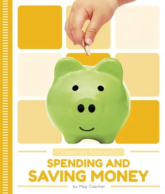 Míňanie a šetrenie peňazí - Spending and Saving Money