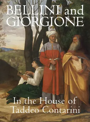 Bellini a Giorgione v dome Taddea Contariniho - Bellini and Giorgione in the House of Taddeo Contarini