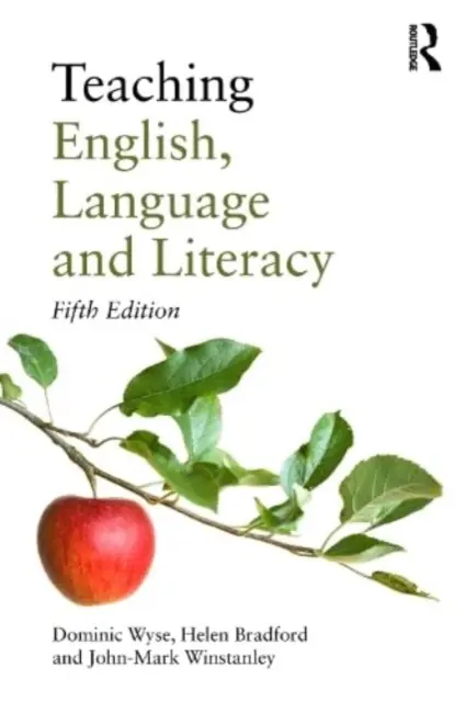 Vyučovanie angličtiny, jazyka a gramotnosti - Teaching English, Language and Literacy