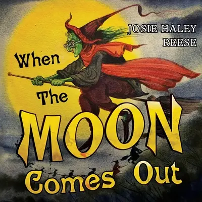Keď vyjde mesiac - When The Moon Come Out