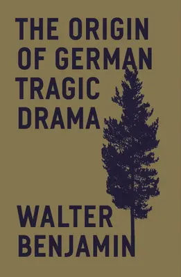 Pôvod nemeckej tragickej drámy - The Origin of German Tragic Drama
