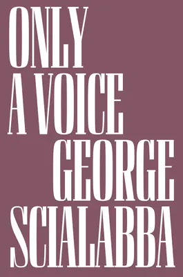 Len hlas: Eseje - Only a Voice: Essays