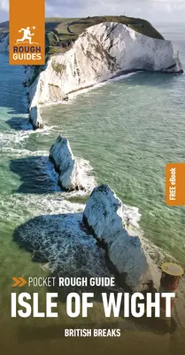 Vreckový sprievodca Rough Guide British Breaks Isle of Wight (Cestovný sprievodca s bezplatnou elektronickou knihou) - Pocket Rough Guide British Breaks Isle of Wight (Travel Guide with Free Ebook)