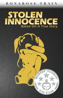 Ukradnutá nevinnosť: Na základe skutočného príbehu - Stolen Innocence: Based on a True Story