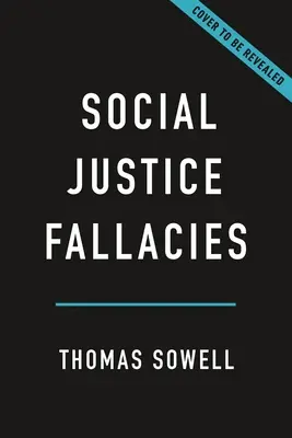 Sociálna spravodlivosť: omyly - Social Justice Fallacies