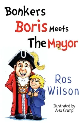 Bonkers Boris sa stretáva so starostom - Bonkers Boris Meets the Mayor