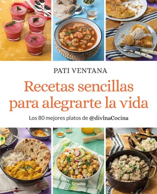 Recetas Sencillas Para Alegrarte La Vida / Jednoduché recepty, ktoré urobia váš život šťastným R - Recetas Sencillas Para Alegrarte La Vida / Easy Recipes to Make Your Life Happie R
