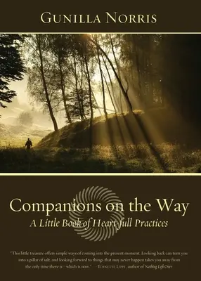 Spoločníci na ceste: Malá kniha praktík plných srdca - Companions on the Way: A Little Book of Heart-full Practices