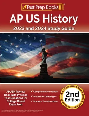 AP US History 2023 and 2024 Study Guide (Študijná príručka k dejinám USA 2023 a 2024): APUSH Review Book with Practice Test Questions for College Board Exam Prep [2. vydanie] - AP US History 2023 and 2024 Study Guide: APUSH Review Book with Practice Test Questions for College Board Exam Prep [2nd Edition]