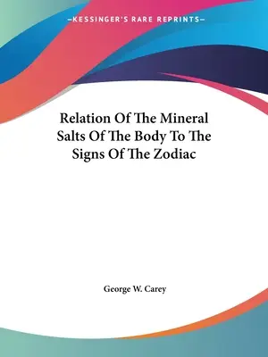 Vzťah minerálnych solí tela k znameniam zverokruhu - Relation Of The Mineral Salts Of The Body To The Signs Of The Zodiac