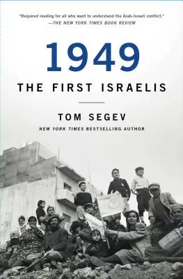 1949 Prví Izraelčania - 1949 the First Israelis