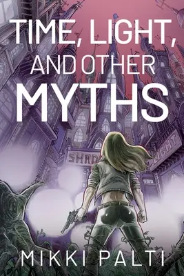 Čas, svetlo a iné mýty - Time, Light, and Other Myths