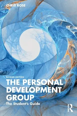 Skupina pre osobný rozvoj: Príručka pre študentov - The Personal Development Group: The Student's Guide