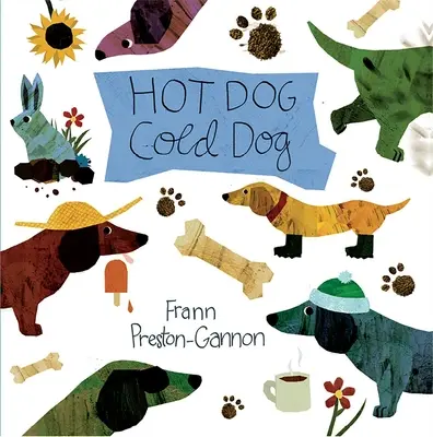 Horúci pes, studený pes - Hot Dog, Cold Dog