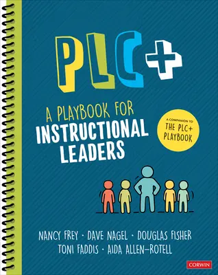 Plc+: Príručka pre vedúcich pracovníkov vo vyučovaní - Plc+: A Playbook for Instructional Leaders