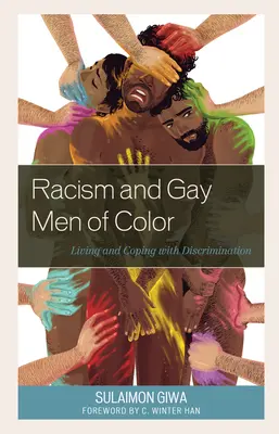 Rasizmus a farební homosexuáli: život a vyrovnávanie sa s diskrimináciou - Racism and Gay Men of Color: Living and Coping with Discrimination