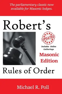 Robertove pravidlá poriadku: Vydanie slobodomurárskych pravidiel - Robert's Rules of Order: Masonic Edition