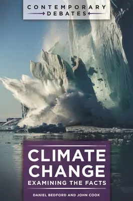 Zmena klímy: Klimatické zmeny: skúmanie faktov - Climate Change: Examining the Facts