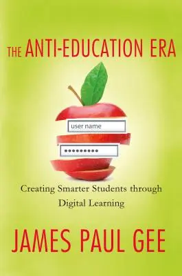 Éra anti-vzdelávania - Anti-Education Era