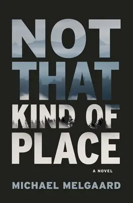 Nie je to ten typ miesta - Not That Kind of Place